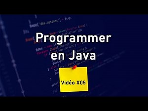 Programmer en Java #05 : Ecrire Un premier programme java