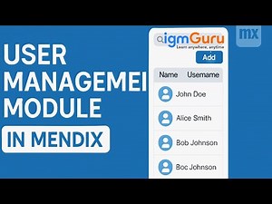 User Management | Mendix Tutorial for Beginner | Mendix Course [Updated 2026] - igmGuru