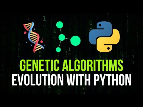 Genetic Algorithms in Python - Evolution For Optimization