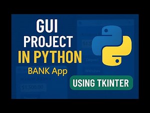 Python Banking App Tutorial | GUI Project Using Tkinter