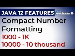 Compact Number Formatting | Java 12 New Features