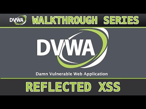 11 - XSS (Reflected) (low/med/high) - Damn Vulnerable Web Application (DVWA)