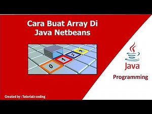 Cara Membuat array di Java Netbeans terbaru