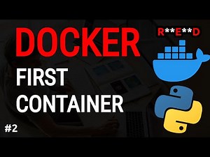 Docker Python Tutorial #2: First Docker Container