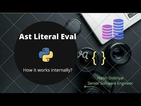 Ast Literal eval - Python || How it works internally || Python Important Concept