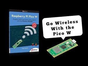 Raspberry Pi Pico W: The Beginner's Guide to Programming and DIY Projects