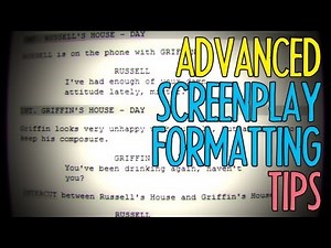 Advanced Screenplay Formatting Tips : FRIDAY 101