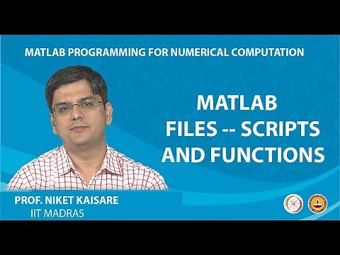 MATLAB Files -- Scripts and Functions
