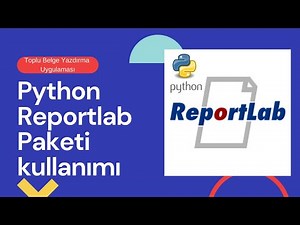 Python Reportlab Paketi Kullanımı