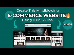 Building an E-Commerce Website from Scratch in Hindi using HTML & CSS | HTML, CSS Project