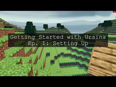 3D in Python! Getting Started with Ursina Engine | Ep. 1: Setting Up