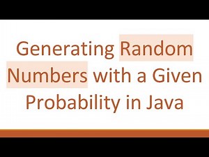 Generating Random Numbers with a Given Probability in Java