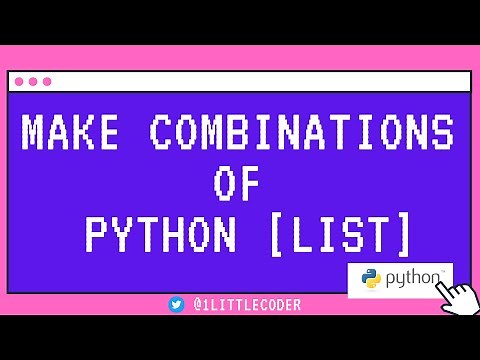 Make All Combinations of a Python List with Itertools | Permutations in Python | Anagram in Python