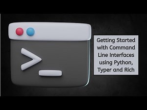 Getting Started with Command Line Interfaces using Python, Typer and Rich