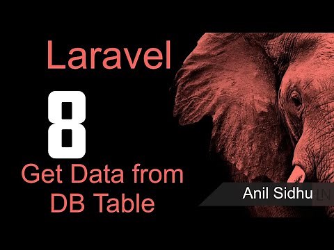 Laravel 8 tutorial - Database configuration and Fetch Data