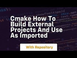 cmake how to build external projects and use as imported