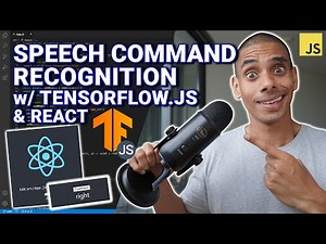 Speech Command Recognition With Tensorflow.JS and React.JS | Javascript AI