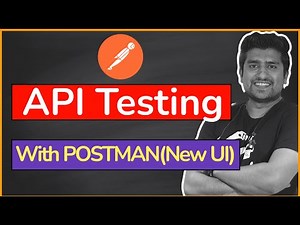API Testing with POSTMAN NEW UI Demo