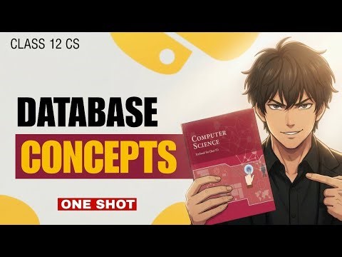 Class 12 Computer Science (083) I Database Concepts I BOARDS I ONE SHOT 2025-26