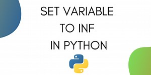 Infinity in Python - Set a Python Variable Value to Infinity - AskPython