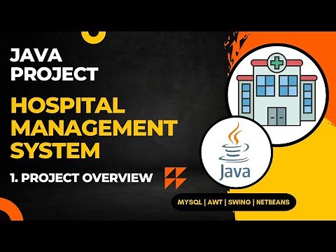 01 - Hospital Management System Java Project | NetBeans MySQL | Java Project with Source Code