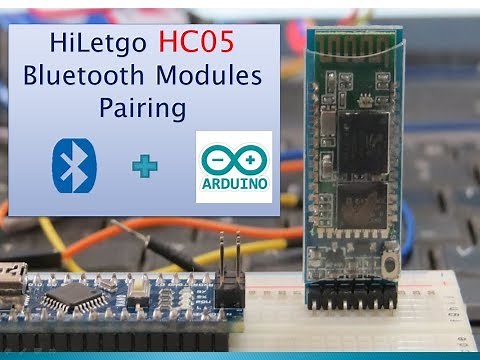 Tutorial 21: HC05 Bluetooth Modules Pairing using Arduino Nano