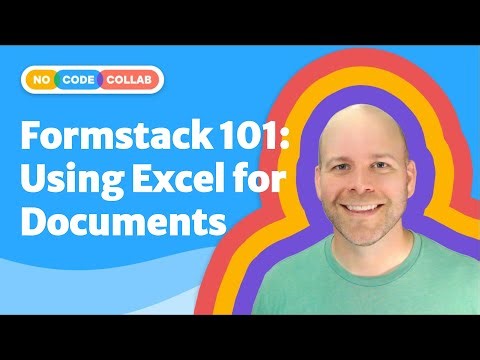 Formstack 101: Automating Spreadsheets with Documents