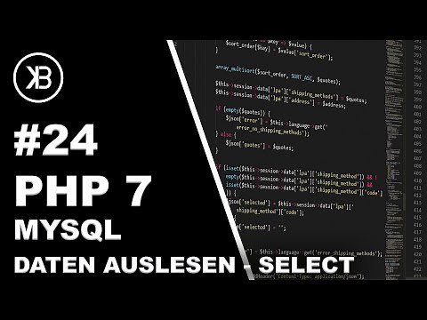 PHP 7 Tutorial 2019 Anfänger | #24 PHP MYSQL Daten auslesen - SELECT