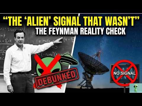 "The "Alien" Signal That Wasn't: The Feynman Reality Check”