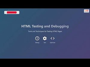 HTML Testing & Debugging: Tools & Techniques for Error-Free Web Pages