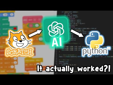Can ChatGPT Turn Scratch Code Into Python? I Tried It!