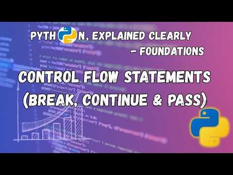 Control Flow Statement (break, continue & pass) in Python | ‪@ExcitedNuclei‬