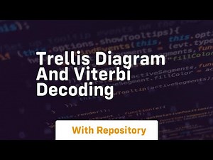 trellis diagram and viterbi decoding