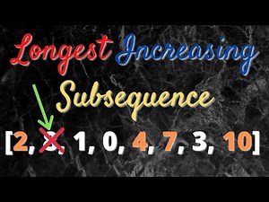 Longest Increasing Subsequence + Dynamic Programming