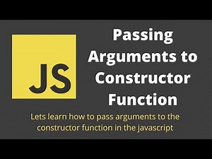 35. Pass Arguments to the constructor function for creating objects in javascript