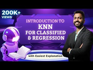 Lec-19: kNN for Classified & Regression with Easiest Explanation | Machine Learning 🤖🙇
