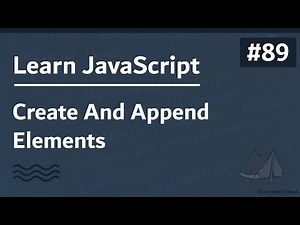 Learn JavaScript In Arabic 2021 - #089 - Create And Append Elements