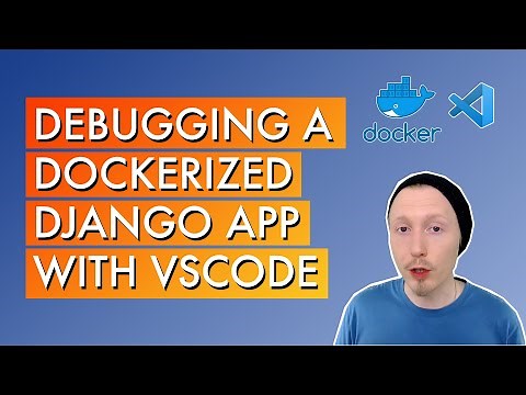 Debugging a Dockerized Django app with VSCode