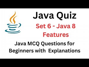 Java Quiz | Set 6 - Java 8 Features | Java MCQ Questions and Explanations | #java #javaquiz #javamcq