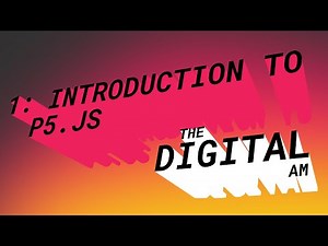 p5.js - part 1: Introduction to p5.js - some basic concepts and using the editor