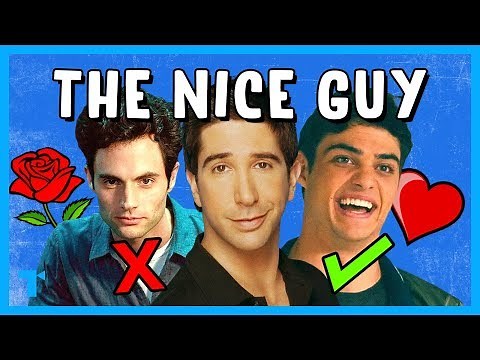 The Nice Guy Trope, Explained