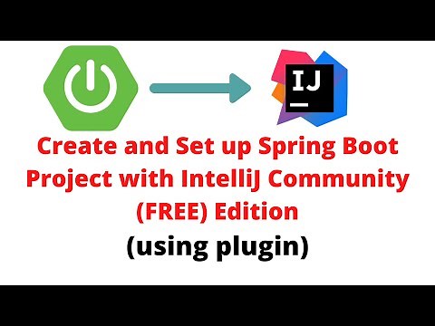 Create and Setup Spring Boot Project Directly in IntelliJ using Plugin | Community Free Edition