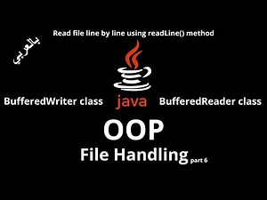 #073 [JAVA] - File Handling (BufferedReader / BufferedWriter classes, Read file line by line)