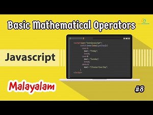 Javascript for Beginners - 08 | Basic Javascript Operators | Malayalam