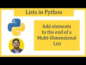 How to Add elements to the end of a Multidimensional List | append() | Amit Thinks