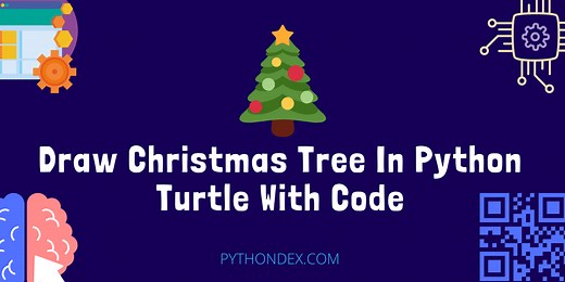 Draw Christmas Tree In Python Turtle - Pythondex