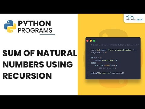 Python Program to Find the Sum of Natural Numbers Using Recursion