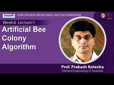 Lec 17 : Artificial Bee Colony Algorithm