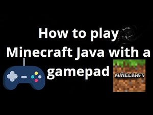 How to play Minecraft Java with a gamepad - Complete guide