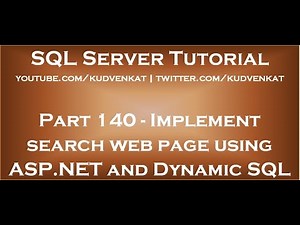 Implement search web page using ASP NET and Dynamic SQL